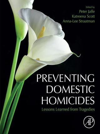 Cover image: Preventing Domestic Homicides 1st edition 9780128194638