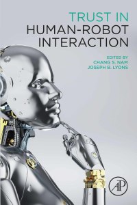 Cover image: Trust in Human-Robot Interaction 1st edition 9780128194720