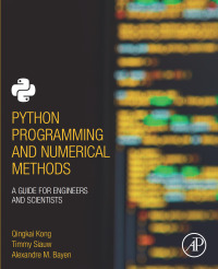 Omslagafbeelding: Python Programming and Numerical Methods 9780128195499