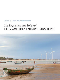 Cover image: The Regulation and Policy of Latin American Energy Transitions 1st edition 9780128195215