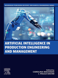 Omslagafbeelding: Artificial Intelligence in Production Engineering and Management 1st edition 9780128194713