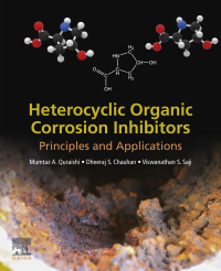 Cover image: Heterocyclic Organic Corrosion Inhibitors 9780128185582