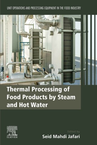 Cover image: Thermal Processing of Food Products by Steam and Hot Water 1st edition 9780128186169