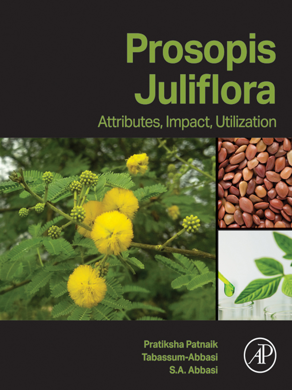 Prosopis Juliflora Attributes, Impact, Utilization 1st Edition