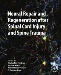 表紙画像: Neural Repair and Regeneration after Spinal Cord Injury and Spine Trauma 9780128198353