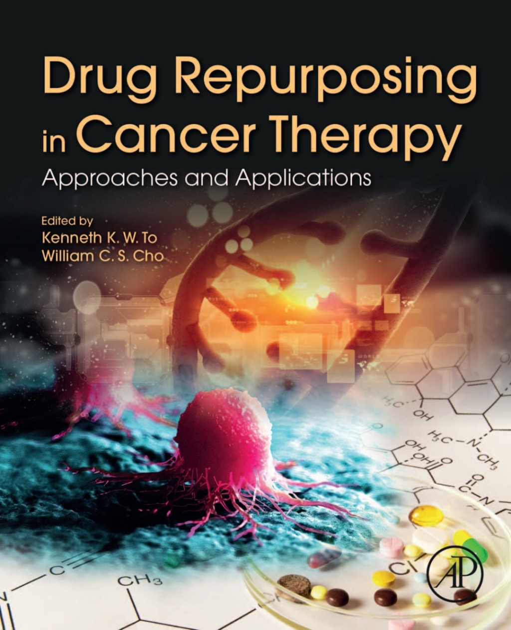 Drug Repurposing in Cancer Therapy Approaches and Applications 1st Edition