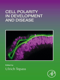 صورة الغلاف: Cell Polarity in Development and Disease 1st edition 9780128201589