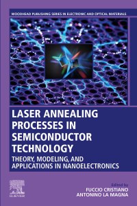 Cover image: Laser Annealing Processes in Semiconductor Technology 9780128202555