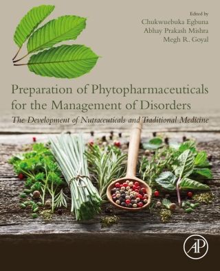 Titelbild: Preparation of Phytopharmaceuticals for the Management of Disorders 9780128202845