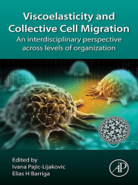 Omslagafbeelding: Viscoelasticity and Collective Cell Migration 9780128203101