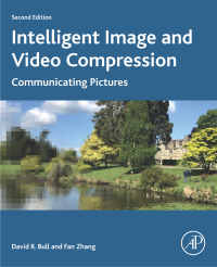 Immagine di copertina: Intelligent Image and Video Compression 2nd edition 9780128203538