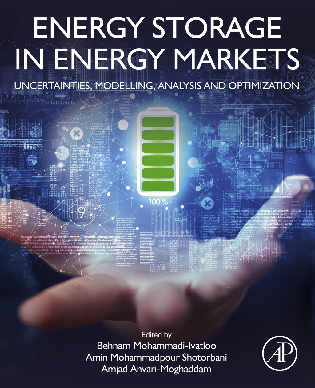 Energy Storage in Energy Markets Uncertainties, Modelling, Analysis and Optimization