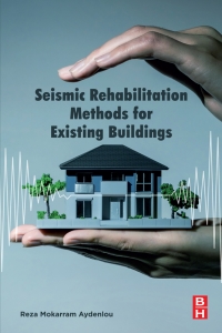 Omslagafbeelding: Seismic Rehabilitation Methods for Existing Buildings 9780128199596