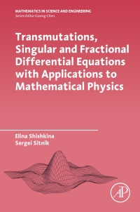 Cover image: Transmutations, Singular and Fractional Differential Equations with Applications to Mathematical Physics 9780128197813