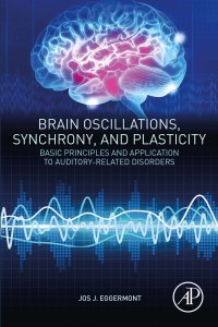 Immagine di copertina: Brain Oscillations, Synchrony and Plasticity 9780128198186