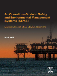 Omslagafbeelding: An Operations Guide to Safety and Environmental Management Systems (SEMS) 9780128200407