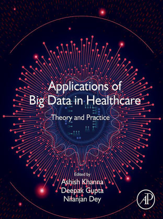 صورة الغلاف: Applications of Big Data in Healthcare 9780128202036