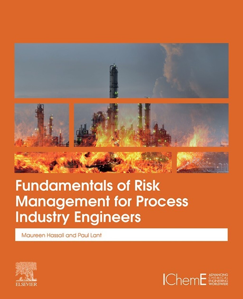 Fundamentals of Risk Management for Process Industry Engineers 1st Edition