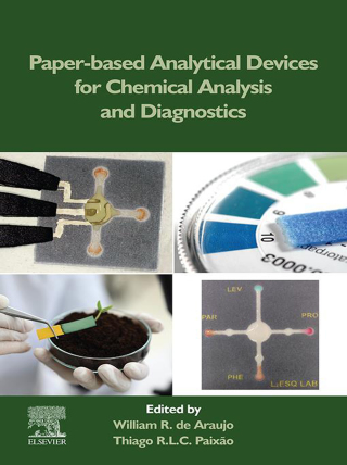表紙画像: Paper-Based Analytical Devices for Chemical Analysis and Diagnostics 9780128205341