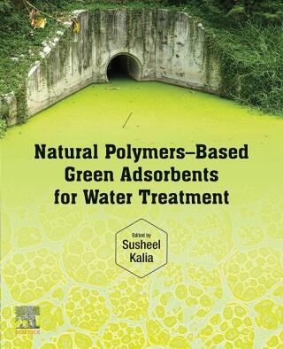 Imagen de portada: Natural Polymers–Based Green Adsorbents for Water Treatment 9780128205419
