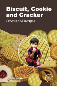 Cover image: Biscuit, Cookie and Cracker Process and Recipes 9780128205983