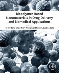 Omslagafbeelding: Biopolymer-Based Nanomaterials in Drug Delivery and Biomedical Applications 9780128208748