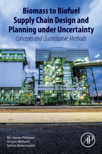 Imagen de portada: Biomass to Biofuel Supply Chain Design and Planning under Uncertainty 9780128206409