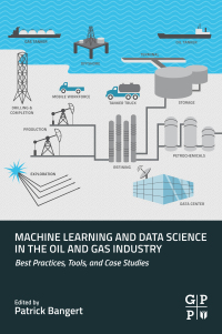 Omslagafbeelding: Machine Learning and Data Science in the Oil and Gas Industry 9780128207147
