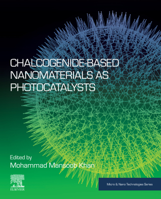 Imagen de portada: Chalcogenide-Based Nanomaterials as Photocatalysts 9780128204986
