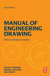 Cover image: Manual of Engineering Drawing 5th edition 9780128184820
