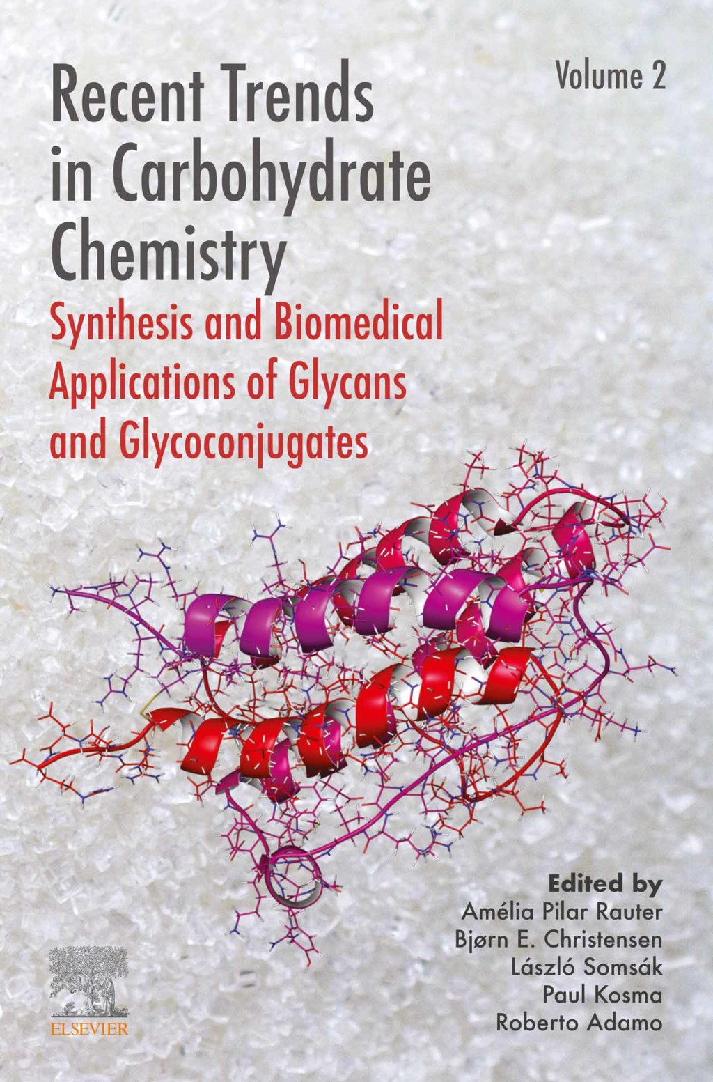 Recent Trends in Carbohydrate Chemistry Synthesis and Biomedical Applications of Glycans and Glycoconjugates 1st Edition