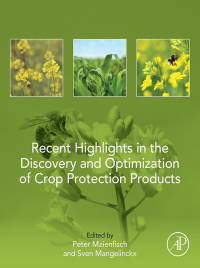 Cover image: Recent Highlights in the Discovery and Optimization of Crop Protection Products 9780128210352