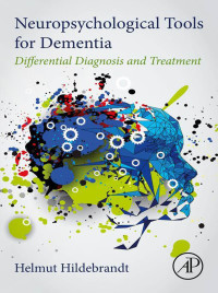 表紙画像: Neuropsychological Tools for Dementia 9780128210727
