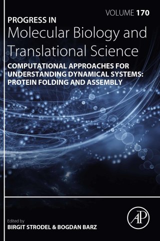 Cover image: Computational Approaches for Understanding Dynamical Systems: Protein Folding and Assembly 1st edition 9780128211359