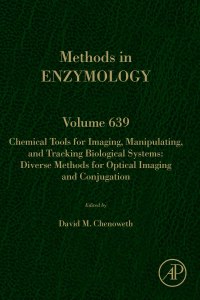 Cover image: Chemical Tools for Imaging, Manipulating, and Tracking Biological Systems: Diverse Methods for Optical Imaging and Conjugation 1st edition 9780128211519