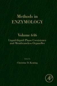 Cover image: Liquid-Liquid Phase Coexistence and Membraneless Organelles 9780128211595