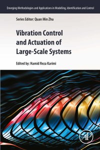 Cover image: Vibration Control and Actuation of Large-Scale Systems 1st edition 9780128211946