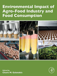 Omslagafbeelding: Environmental Impact of Agro-Food Industry and Food Consumption 1st edition 9780128213636