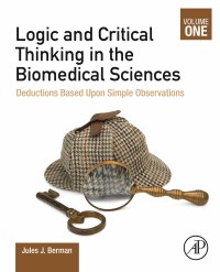 Omslagafbeelding: Logic and Critical Thinking in the Biomedical Sciences 9780128213643
