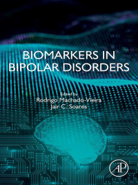 صورة الغلاف: Biomarkers in Bipolar Disorders 9780128213988