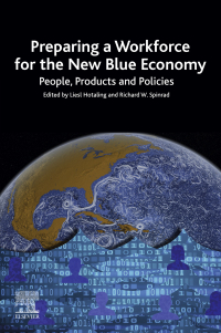 Omslagafbeelding: Preparing a Workforce for the New Blue Economy 9780128214312