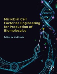 Titelbild: Microbial Cell Factories Engineering for Production of Biomolecules 9780128214770