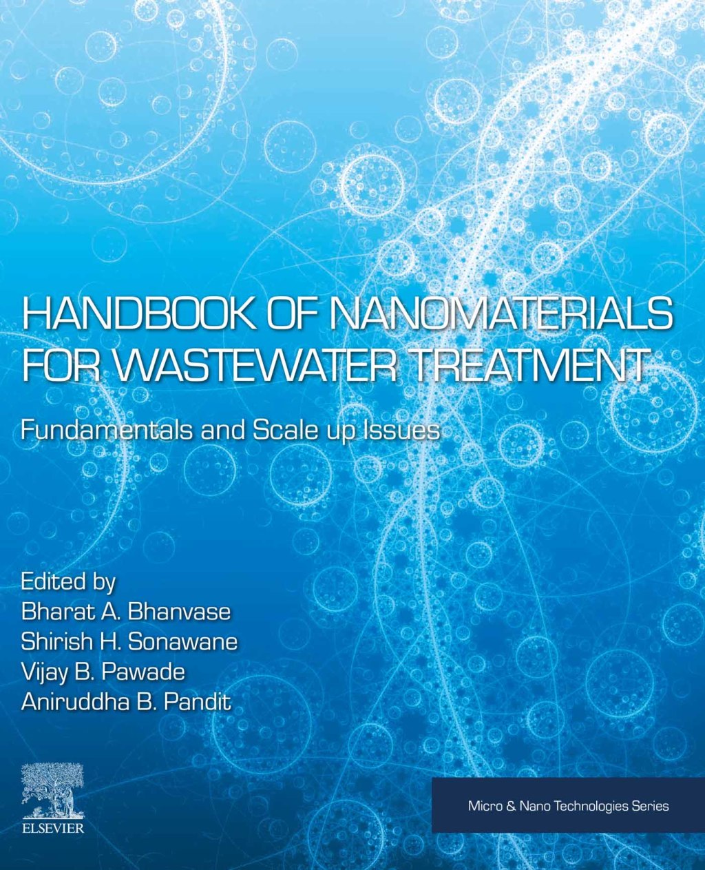 Handbook of Nanomaterials for Wastewater Treatment Fundamentals and Scale up Issues