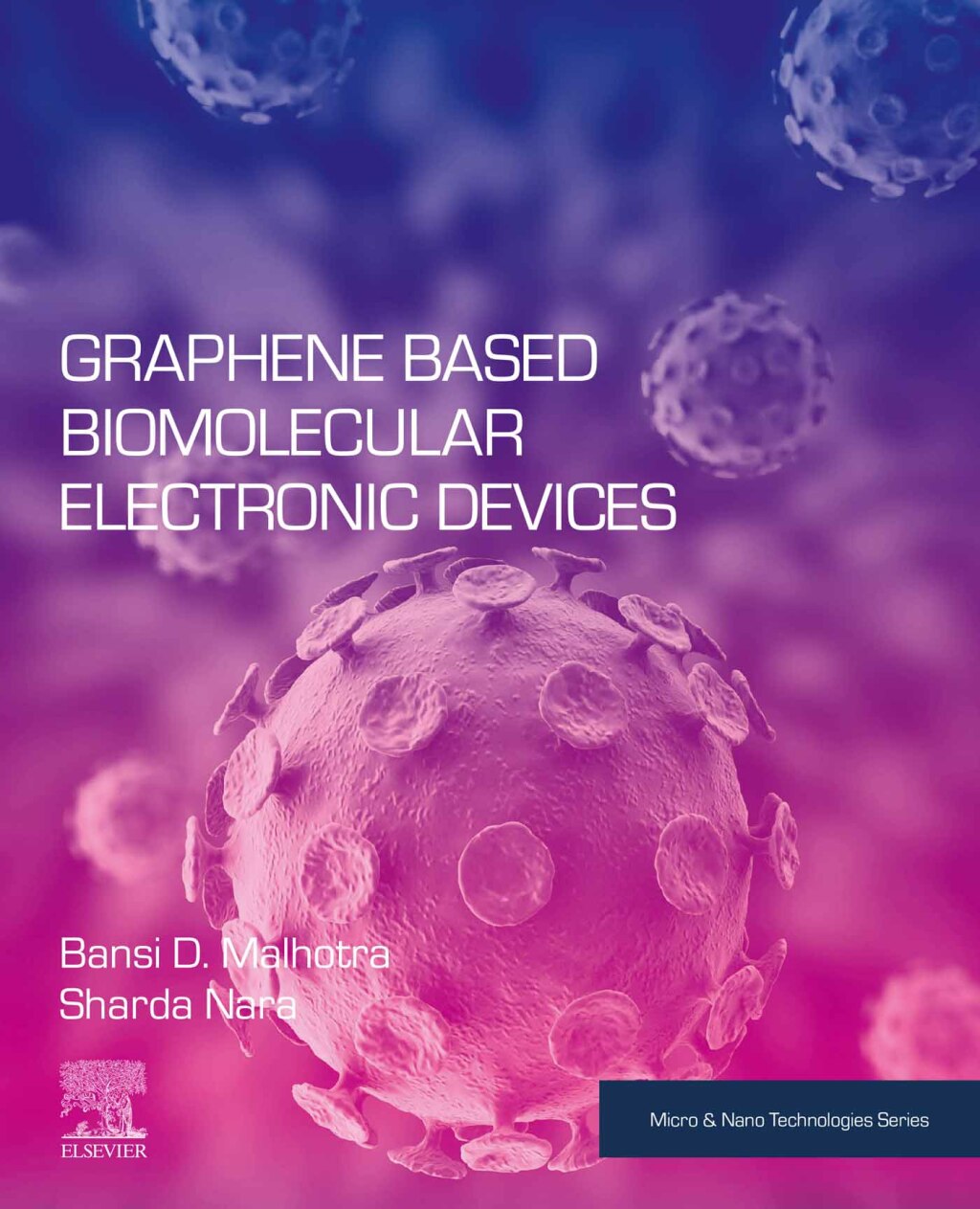Graphene Based Biomolecular Electronic Devices 1st Edition