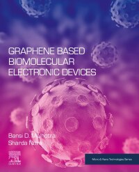 表紙画像: Graphene Based Biomolecular Electronic Devices 1st edition 9780128215418