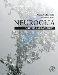 صورة الغلاف: Neuroglia: Function and Pathology 1st edition 9780128215654