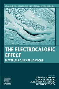 表紙画像: The Electrocaloric Effect 1st edition 9780128216477