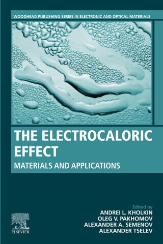 Imagen de portada: The Electrocaloric Effect 1st edition 9780128216477