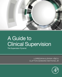 صورة الغلاف: A Guide to Clinical Supervision 9780128217177
