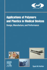 Imagen de portada: Applications of Polymers and Plastics in Medical Devices 9780128209806